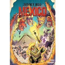 Journey Into Mexico: The Revenge of Supay Paperback, Comic Book Historians, English, 9781736547663