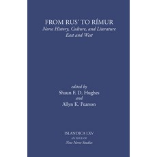 (영문도서) From Rus' to Rímur: Norse History Culture and Literature East and West Hardcover, Islandica, English, 9780935995275