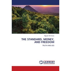 (영문도서)The Standard Money and Freedom Paperback, LAP Lambert Academic Publis..., English, 9786208488321