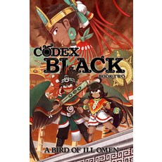 (영문도서) Codex Black (Book Two): A Bird of Ill Omen Paperback, IDW Publishing, English, 9798887240916