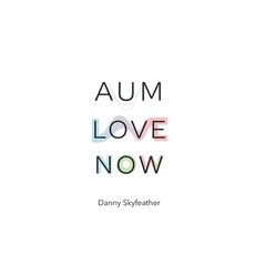 (英文圖書)Aum Love Now 平裝版, Independently Published, 英文