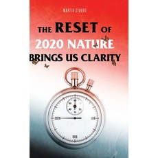 (영문도서) The Reset Of 2020: Nature Brings Us Clarity Hardcover, Page Publishing, English, 9798893158717