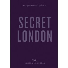 (英文圖書)An Opinionated Guide to Secret London 平裝版, Hoxton Mini Press, 英文