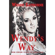 (英文圖書)Wendy's Way: from Cornish Village to World Stage 平裝版, Choir Press, 英文