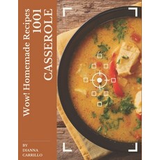 Wow! 1001 Homemade Casserole Recipes: The Homemade Casserole Cookbook for All Things Sweet and Wonde... Paperback, Independently Published, English, 9798697607497