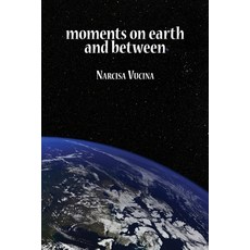 (英文圖書)Moments on Earth and Between 平裝版, Spuyten Duyvil, 英文