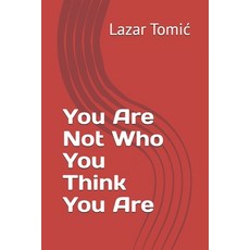 (英文圖書)You Are Not Who You Think You Are 平裝版, Independently Published, 英文