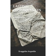 (영문도서)Lasting Consequences: A Short Story Paperback, Independently Published, English, 9798197330222