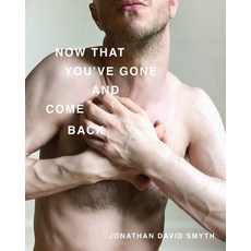 (영문도서) Now That You've Gone and Come Back Paperback, bd-studios.com, English, 9781950231898