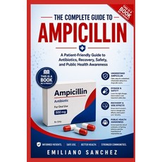 (英文圖書)The Complete Guide to Ampicillin 平裝版, Independently Published, 英文
