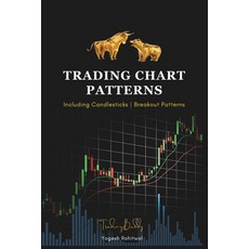 (영문도서) Trading Chart Patterns Including Candlestick Patterns and Breakout Patterns: The Simple Tradi... Paperback, Independently Published, English, 9798871584064