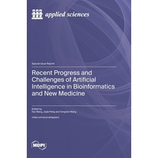 (英文圖書)Recent Progress and Challenges of Artificial Intelligence in Bioinformatics and... 精裝版, Mdpi AG, 英文