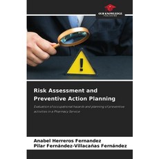 (영문도서)Risk Assessment and Preventive Action Planning Paperback, Our Knowledge Publishing, English, 9786209265426