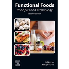 (영문도서) Functional Foods: Principles and Technology Paperback, Woodhead Publishing, English, 9780443191008