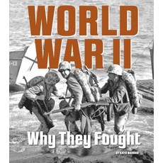 World War II: Why They Fought Paperback, Compass Point Books, English, 9780756551759