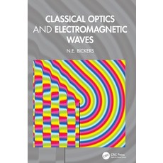 (영문도서)Classical Optics and Electromagnetic Waves Hardcover, CRC Press, English, 9781032766171