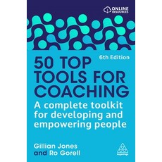 (영문도서)50 Top Tools for Coaching: A Complete Toolkit for Developing and Empowering People Paperback, Kogan Page, English, 9781398624801