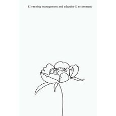 (영문도서) E learning management and adaptive E assessment Paperback, Infotech Publishers, English, 9783862184378