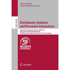 (영문도서)Distributed Ambient and Pervasive Interactions: Second International Conferenc... Paperback, Springer, English, 9783319077871