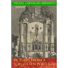 (영문도서) Pictures From a Forgotten Portugal Paperback, Independently Published, English, 9798373708654