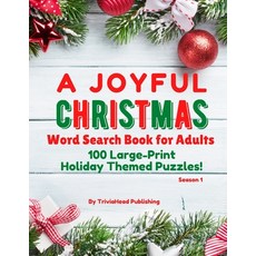 A Joyful Christmas Word Search Book for Adults Season 1: 100 Large-Print Holiday Themed Puzzles! Th... Paperback, Independently Published, English, 9798569893973