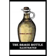 The Brass Bottle Illustrated Paperback, Independently Published, English, 9798589525137
