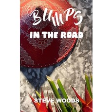 (영문도서) Bumps In The Road Paperback, Independently Published, English, 9798337639765
