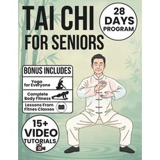 (영문도서)Tai Chi for Seniors: Gentle Low-Impact Fully Illustrated Exercises to Reduce Pa... Paperback, Independently Published, English, 9798274612241 Independently Published, English, 9798274612241