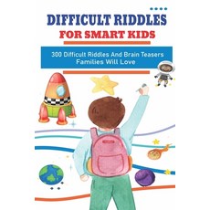 Riddles And Brain Teasers For Adults And Kids Boys Girls Teens Children Holiday Humour Comedy Relaxt... Paperback, Independently Published