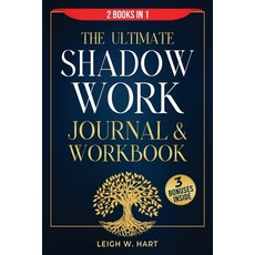 (영문도서) The Ultimate Shadow Work Journal & Workbook - 2 Books in 1: A Comprehensive Col... Paperback, 401 Publishing, English, 9781962767149