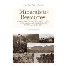(英文圖書)Minerals to Resources: Establishment of the Geological Survey Department and Its... 精裝版, Partridge Publishing Singapore, 英文