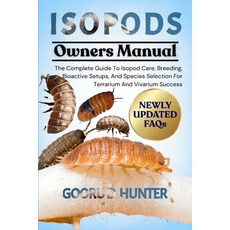 (영문도서)Isopods: The Complete Guide To Isopod Care Breeding Bioactive Setups And Spec... Paperback, Independently Published, English, 9798296013088