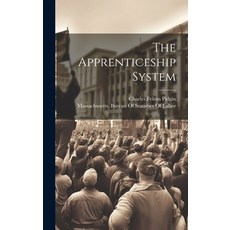 (영문도서) The Apprenticeship System Hardcover, Legare Street Press, English, 9781019677285