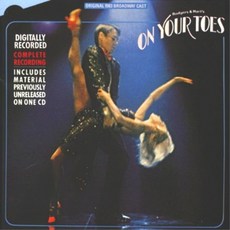 (수입CD) O.S.T - On Your Toes (온 유어 토즈) - 1983 Broadway Cast