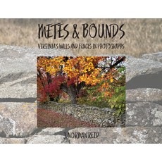 (英文圖書)Metes & Bounds: Virginia's Walls and Fences in Photographs 平裝版, Cobbler Mountain Press, 英文