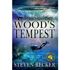 (영문도서) Wood's Tempest: Action & Adventure in the Florida Keys Paperback, Independently Published, English, 9781790391158