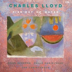 핫트랙스 CHARLES LLOYD QUARTET - FISH OUT OF WATER