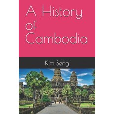 (영문도서)A History of Cambodia Paperback, Independently Published, English, 9798273951426