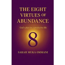 (영문도서)The Eight Virtues of Abundance Paperback, Sarah Muka, English, 9798232539177