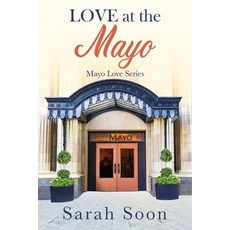 (영문도서) Love at The Mayo Paperback, Write by Grace, LLC, English, 9798987964446