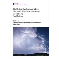 (영문도서) Lightning Electromagnetics: Electrical Processes and Effects Hardcover, Institution of Engineering ..., English, 9781785615412