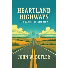 (英文圖書)Heartland Highways: In Search of America 平裝版, Story Road Press, 英文