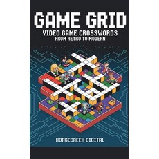 (영문도서)Game Grid: Video Game Crosswords from Retro to Modern Paperback, Independently Published, English, 9798292630937