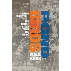 (영문도서)Pond Birds: Gator Basketball--The Whole Story from the Inside Paperback, University Press of Florida, English, 9780813081564
