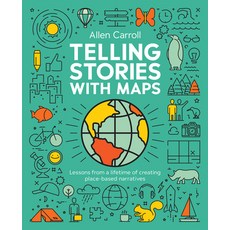 (英文圖書)Telling Stories with Maps: Lessons from a Lifetime of Creating Place-Based Narra... 精裝版, Esri Press, 英文