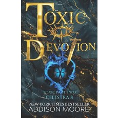 (영문도서)Toxic Devotion: Part Two Paperback, Independently Published, English, 9798241768339