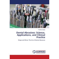 (英文圖書)Dental Abrasives: Science Applications and Clinical Practice 平裝版, LAP Lambert Academic Publis..., 英文