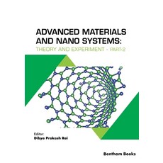 (영문도서) Advanced Materials and Nano Systems: Theory and Experiment - Part 2 Paperback, Bentham Science Publishers, English, 9789815049985
