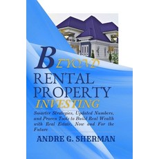 (英文圖書)Beyond Rental Property Investing: Smarter Strategies Updated Numbers And Prove... 平裝版, Independently Published, 英文