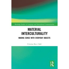 (영문도서)Material Interculturality: Making Sense with Everyday Objects Paperback, Routledge, English, 9781032847832
